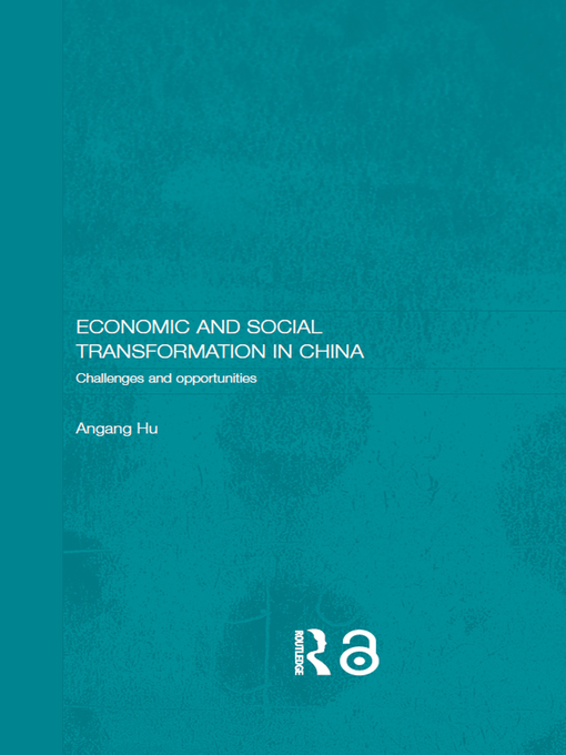 Title details for Economic and Social Transformation in China by Angang Hu - Available